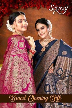 Saroj grand opening silk vol 1 series 1001-1006 silk wholesale saree